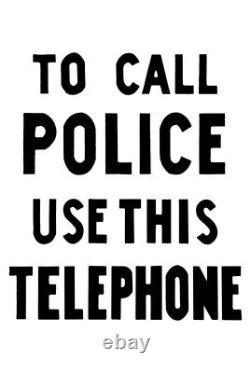 To Call Police Use This Telephone NEW Metal Sign 24x36 USA STEEL XL Size 9 lbs